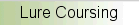 Lure Coursing